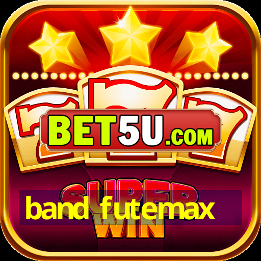 band futemax